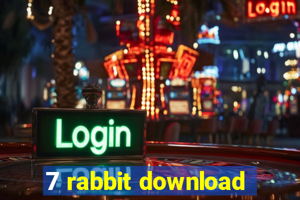 7 rabbit download